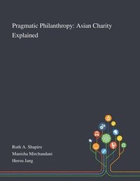 bokomslag Pragmatic Philanthropy