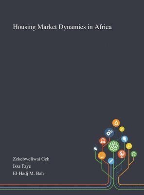 bokomslag Housing Market Dynamics in Africa