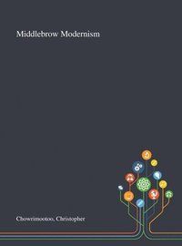 bokomslag Middlebrow Modernism