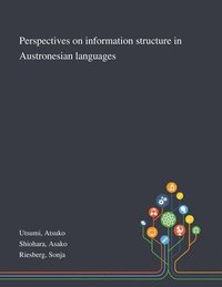 bokomslag Perspectives on Information Structure in Austronesian Languages