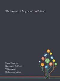 bokomslag The Impact of Migration on Poland