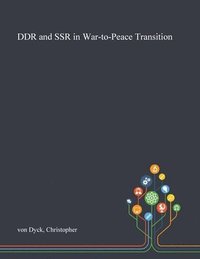 bokomslag DDR and SSR in War-to-Peace Transition