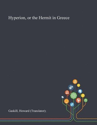 Hyperion, or the Hermit in Greece 1