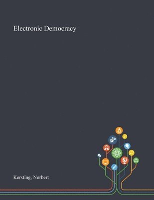 Norbert Kersting - Electronic Democracy, Häftad