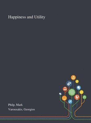 Happiness and Utility 1