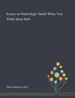 Essays on Paula Rego 1