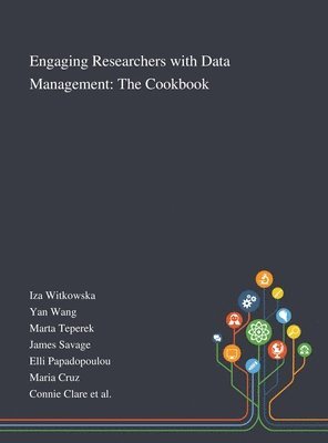 Engaging Researchers With Data Management 1