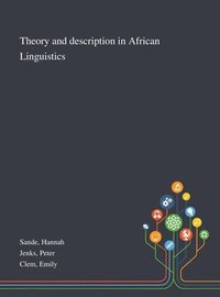 bokomslag Theory and Description in African Linguistics