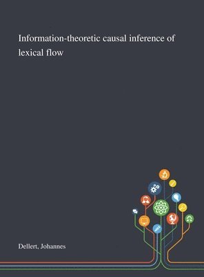 Information-theoretic Causal Inference of Lexical Flow 1