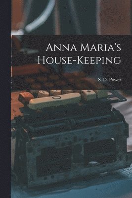 Anna Maria's House-keeping 1
