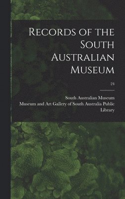 bokomslag Records of the South Australian Museum; 24