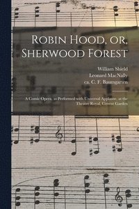 bokomslag Robin Hood, or, Sherwood Forest