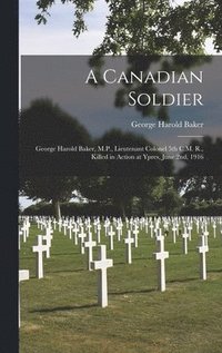 bokomslag A Canadian Soldier