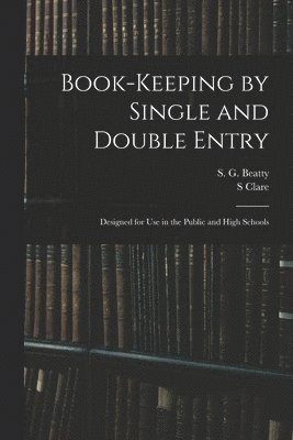 Book-keeping by Single and Double Entry 1