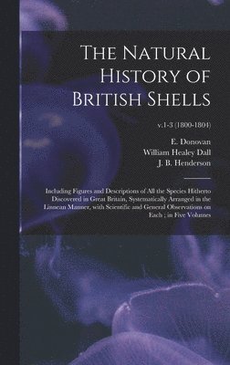 The Natural History of British Shells 1