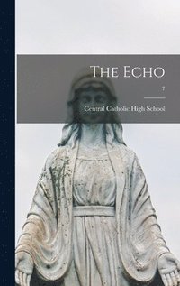 bokomslag The Echo; 7