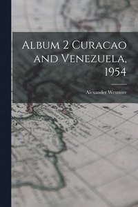 bokomslag Album 2 Curacao and Venezuela, 1954