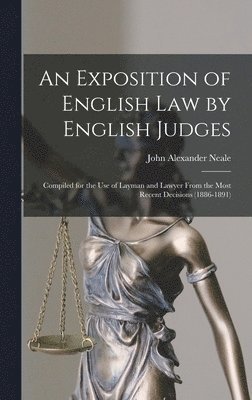 bokomslag Exposition of English Law by English Judges
