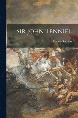 bokomslag Sir John Tenniel