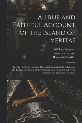 A True and Faithful Account of the Island of Veritas 1