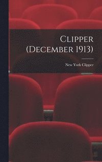 bokomslag Clipper (December 1913)