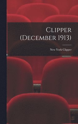 bokomslag Clipper (December 1913)