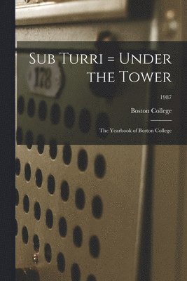 bokomslag Sub Turri = Under the Tower