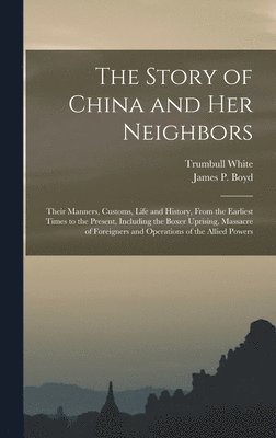 Story of China and Her Neighbors