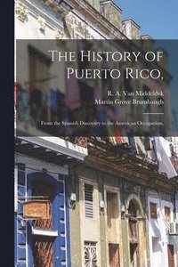 bokomslag The History of Puerto Rico,