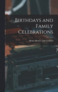 bokomslag Birthdays and Family Celebrations