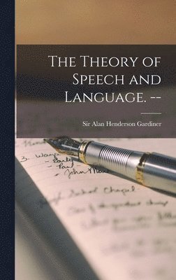 The Theory of Speech and Language. -- 1