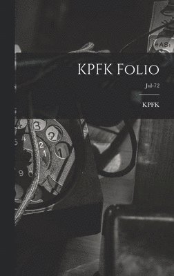 KPFK Folio; Jul-72 1