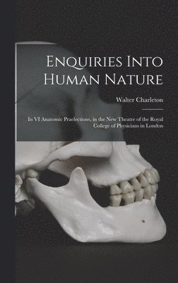 Enquiries Into Human Nature 1