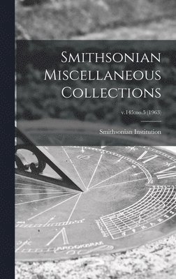 bokomslag Smithsonian Miscellaneous Collections; v.145