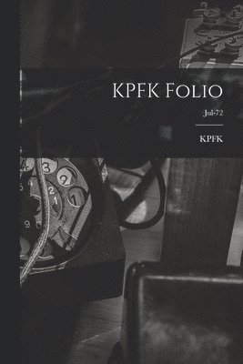 KPFK Folio; Jul-72 1