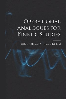 bokomslag Operational Analogues for Kinetic Studies