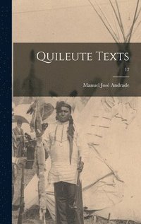 bokomslag Quileute Texts; 12