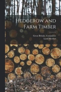 bokomslag Hedgerow and Farm Timber
