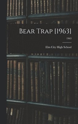 Bear Trap [1963]; 1963, Inbunden