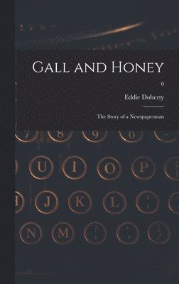 bokomslag Gall and Honey
