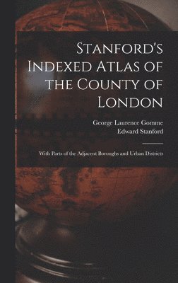 Stanford's Indexed Atlas of the County of London 1