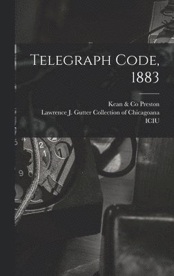 Telegraph Code, 1883 1