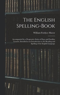 The English Spelling-book 1