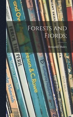 bokomslag Forests and Fiords;