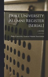 bokomslag Duke University Alumni Register [serial]; v.22(1936)