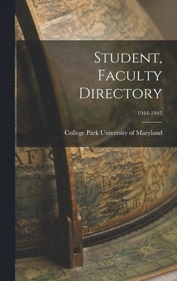 Student, Faculty Directory; 1944-1945 1