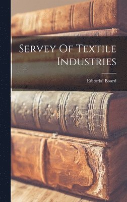 Servey Of Textile Industries 1