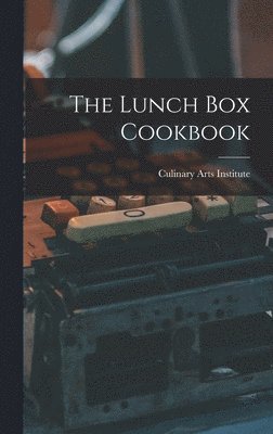 The Lunch Box Cookbook 1