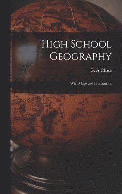 bokomslag High School Geography [microform]