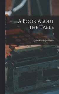 bokomslag A Book About the Table; 2
